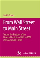 Judith Schulz - From Wall Street to Main Street