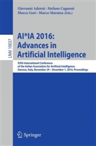 Giovanni Adorni, Stefan Cagnoni, Stefano Cagnoni, Marco Gori, Marco Gori et al, Marco Maratea - AI*IA 2016 Advances in Artificial Intelligence; .
