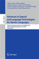 Alberto Abad, Fernando Batista, Carmen Garcia Mateo, Carmen García Mateo, Nuno Mamede, Carlos D. Martínez Hinarejos... - Advances in Speech and Language Technologies for Iberian Languages