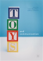 Luisa Goldstein Magalhaes, Goldstein, Goldstein, Jeffrey Goldstein, Luisa Magalhaes, Luís Magalhães... - Toys and Communication