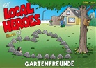 Kim Schmidt, Kim Schmidt - Local Heroes - Gartenfreunde