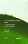 Marianne Bertschi, Xandi Bischoff, Heiner Schubert, Nadine Seeger - Minimeditationen und Miniaturen