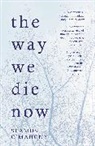 Seamus Mahony, O&amp;apos, Seamus OMahony, Seamus O'mahony, O'Mahony Seamus - The Way We Die Now