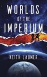 Keith Laumer, Jeff A. Laumer Menges - Worlds of the Imperium