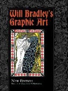 Will Bradley, Clarence P. Hornung - Will Bradley''s Graphic Art