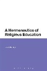 David Aldridge, David (Brunel University Aldridge, Dr David (Brunel University Aldridge - A Hermeneutics of Religious Education