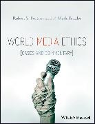 P Mark Fackler, P. Mark Fackler, P. Mark (Calvin College in Grand Rapids Fackler, Fackler P. Mark, R Fortner, Robert S Fortner... - World Media Ethics