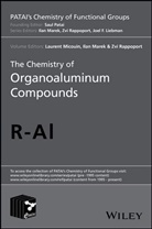 I Marek, Ilan Marek, Professor Ilan Micouin Marek, Laurent Micouin, Laurent Marek Micouin, Zvi Rappoport... - Chemistry of Organoaluminum Compounds
