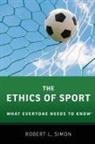 Robert L Simon, Robert L. Simon, Robert L. (Walcott-Bartlett Professor Emeri Simon, Robert L. (Walcott-Bartlett Professor Emeritus of Philosophy Simon - Ethics of Sport