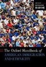 Ronald H. Bayor, Ronald H. Bayor, Ronald H. (Professor and Chair of History Bayor - Oxford Handbook of American Immigration and Ethnicity