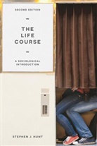 Stephen J Hunt, Stephen J. Hunt - The Life Course