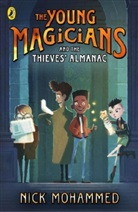 Nick Mohammed - The Young Magicians and The Thieves' Almanac