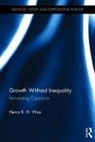 Henry K H Woo, Henry K H (International Network for Economic Woo, Henry K. H. Woo, Henry K. H. (International Network for Econom Woo, Henry K. H. (International Network for Economic Method Woo - Growth Without Inequality