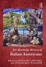 William (William J. Connell Is Professor Connell, William J. Connell, William J. (William J. Connell Is Profess Connell, William J. Pugliese Connell, Stanislao (Stanislao G. Pugliese Is Prof Pugliese, William Connell... - Routledge History of Italian Americans