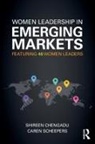 Shireen Chengadu, Shireen Scheepers Chengadu, Caren Scheepers, Shireen Chengadu, Caren Scheepers - Women Leadership in Emerging Markets