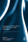 Hans J. (The Hong Kong Polytechnic Univ Ladegaard, Hans J. Jenks Ladegaard, Christopher Jenks, Christopher J. Jenks, Jenks Christopher, Hans J. Ladegaard... - Language and Intercultural Communication in the Workplace