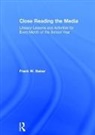 Frank Baker, Frank W. Baker, Baker Frank - Close Reading the Media