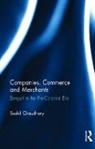Sushil Chaudhury - Companies, Commerce and Merchants