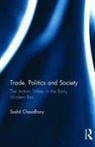 Sushil Chaudhury - Trade, Politics and Society
