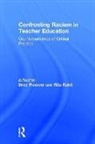 Bree (Montclair State University Picower, Bree Kohli Picower, Rita Kohli, Kohli Rita, Bree Picower, Picower Bree - Confronting Racism in Teacher Education