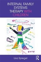 Lisa Spiegel, Lisa (Private Practice Spiegel, Spiegel Lisa, Lisa Spiegel - Internal Family Systems Therapy With Children
