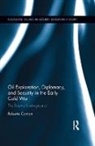Roberto Cantoni, Roberto (Latts Cantoni, Cantoni Roberto - Oil Exploration, Diplomacy, and Security in the Early Cold War