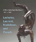 Andrew Eschelbacher, Shirley Reece-Hughes, Andrew Eschelbacher - New American Sculpture, 19141945