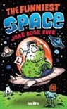 Joe King - Funniest Space Joke Book Ever