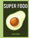 Super Food: Avocado