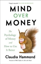 Claudia Hammond, Hammond Claudia - Mind Over Money