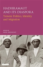 Noel Brehony, Muhammad bin Dohry, Noel Brehony - Hadhramaut and its Diaspora