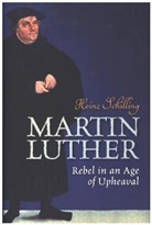 Heinz Schilling, Heinz (Emeritus Professor of Early Modern History Schilling, Schilling Heinz - Martin Luther
