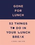 Laura Archer, ARCHER LAURA - Gone for Lunch