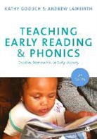 Kathy Goouch, Kathy Lambirth Goouch, Goouch Kathy, Andrew Lambirth, Mr. Andrew Lambirth - Teaching Early Reading and Phonics