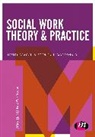 Lesley Deacon, Lesley Macdonald Deacon, Stephen J Macdonald, Stephen J J Macdonald, Stephen J. Macdonald - Social Work Theory and Practice