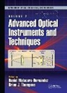 Daniel Malacara Hernandez, Daniel Malacara-Hernandez, Daniel Malacara Hernández, Daniel Malacara-Hernandez, Daniel Malacara-Hernández, Brian J. Thompson - Advanced Optical Instruments and Techniques