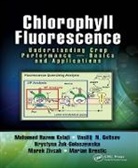 Marian Brestic, Marian (Slovak University of Agriculture Brestic, Vasilij N. Goltsev, Vasilij N. (Sofia University Goltsev, Mohamed H (Warsaw University of Life Scien Kalaji, Mohamed H. Kalaji... - Chlorophyll Fluorescence