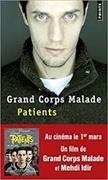 Grand Corps Malade,  Grand Corps Malade,  Grand corps malade (1977-....) - Patients