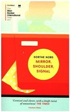 Dorthe Nors - Mirror Shoulder Signal