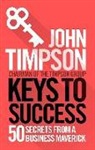John Timpson - Keys to Success