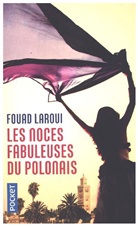 Fouad Laroui - Les noces fabuleuses du Polonais