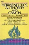 D A Carson, D A Carson and John Woodbridge, D. A. Carson and John Woodbridge, John Woodbridge, D. A. Carson, Don A (Author) Carson... - Hermeneutics, Authority and Canon
