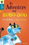 Prater, John Prater, Sage, Alison Sage, Thomson, Pat Thomson... - Oxford Reading Tree All Stars: Oxford Level 9 an Adventure for Robo Do