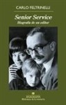 Carlo Feltrinelli - Senior Service