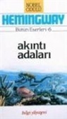 Ernest Hemingway - Akinti Adalari