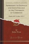 John Venn - Admissions to Gonville and Caius College in the University of Cambridge