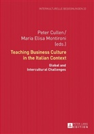 Peter Cullen, Maria Elisa Montironi, Peter Cullen, Maria Elisa Montironi - Teaching Business Culture in the Italian Context