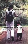 Wanda Thomas Bernard, Besi Brillian Muhanja, Besi Brillian Muhonja, Brillian Besi Muhomja, Wanda Thomas Bernard, Wanda Thomas Bernard... - Mothers and Sons