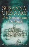 Susanna Gregory - The Executioner of St Paul's