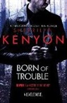 Sherrilyn Kenyon - Born of Trouble